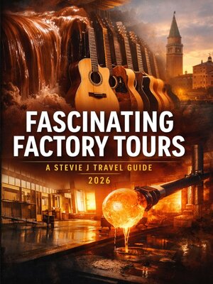 cover image of Fascinating Factory Tours